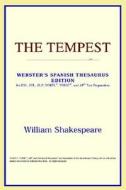 The Tempest (webster's Spanish Thesaurus Edition) di Icon Reference edito da Icon Health