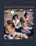 Seaside Photographed di Val Williams, Karen Shepherdson edito da Thames & Hudson Ltd