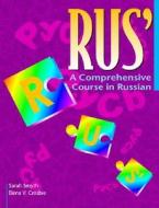 RUS': A Comprehensive Course in Russian di Sarah Smyth edito da Cambridge University Press