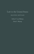 Law in the United States di Arthur T. von Mehren edito da Cambridge University Press