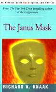 The Janus Mask di Richard A. Knaak edito da Iuniverse.com