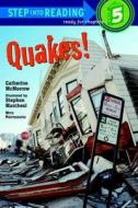 Quakes! di Catherine McMorrow edito da Perfection Learning