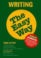 Writing the Easy Way di Phyllis Dutwin, Harriet Diamond edito da Barron's Educational Series