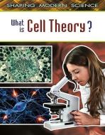 What Is Cell Theory? di Bobbie Kalman edito da Crabtree Publishing Co,Canada