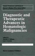 Diagnostic and Therapeutic Advances in Hematologic Malignancies edito da Springer US