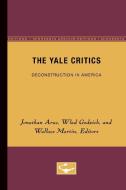 The Yale Critics di Jonathan Arac edito da UNIV OF MINNESOTA PR