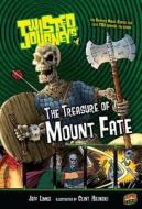 The Treasure of Mount Fate: Book 4 di Jeff Limke edito da Graphic Universe