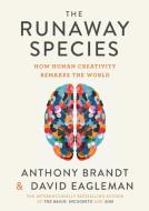 The Runaway Species di David Eagleman, Anthony Brandt edito da Canongate Books Ltd
