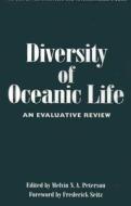 Diversity Of Ocean Life di Melvin N. Peterson edito da Centre For Strategic & International Studies,u.s.
