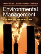 Environmental Management di Lame Marc L. Lame, Marcantonio Richard Marcantonio edito da Cambridge University Press
