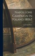 Napoleons Campaign In Poland 18067 edito da LIGHTNING SOURCE INC