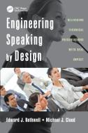 Engineering Speaking by Design di Edward J. Rothwell edito da Taylor & Francis Ltd