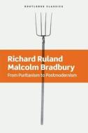 From Puritanism to Postmodernism di Richard Ruland, Malcolm Bradbury edito da Taylor & Francis Ltd