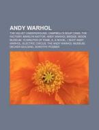 Andy Warhol: Andy Warhol, Campbell's Sou di Books Llc edito da Books LLC, Wiki Series