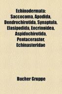 Echinodermata edito da Books LLC, Reference Series