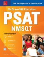McGraw-Hill Education PSAT/NMSQT di Felicia (Fang Ting) Wang, Mercedez Thompson edito da McGraw-Hill Education