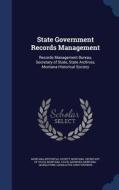 State Government Records Management edito da Sagwan Press