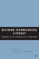 Defining Technological Literacy edito da Palgrave Macmillan US