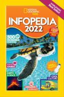 National Geographic Kids Infopedia 2022 di National Geographic Kids edito da National Geographic Kids