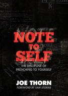 Note To Self di Joe Thorn edito da Crossway Books