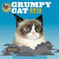 2016 Wall Calendar di Grumpy Cat edito da Chronicle Books
