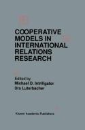 Cooperative Models in International Relations Research edito da Springer US