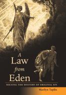 A Law from Eden di Marilyn Taplin edito da Archway Publishing