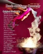 Bards and Sages Quarterly (April 2013) di Douglass E. Wright, Brenda Stokes Barron edito da Createspace