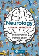 Neurology di Sunjay (Academic Foundation Doctor & Honorary Teaching Fellow Parmar edito da Taylor & Francis Inc
