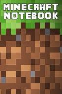 Minecraft Notebook di Minecraft Handbooks edito da Createspace