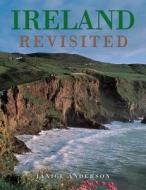 Ireland Revisited di Janice Anderson edito da New Line Books