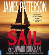 Sail di James Patterson, Howard Roughan edito da Hachette Audio