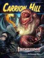 Pathfinder Module: Carrion Hill di Richard Pett edito da Paizo Publishing, Llc