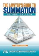 The Lawyer's Guide to CT Summation iBlaze di Tom O'Connor edito da American Bar Association