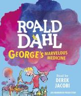 George's Marvelous Medicine di Roald Dahl edito da Penguin Audiobooks