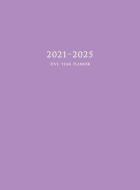 2021-2025 Five Year Planner: 60-Month Schedule Organizer 8.5 x 11 with Purple Cover (Hardcover) di Miracle Planners edito da INSIGHT HEALTH COMMUNICATIONS