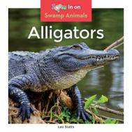 Alligators di Leo Statts edito da ABDO ZOOM