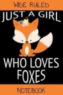 Fox Notebook: Composition Book Journal for Girls Who Love Foxes (120 Wide Ruled Pages at 6 X 9 Inches) di Animal Vibes edito da INDEPENDENTLY PUBLISHED