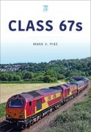 Class 67s di Mark V. Pike edito da KEY PUB