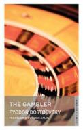 The Gambler di Fyodor Dostoevsky edito da Alma Books Ltd