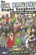 The Six Nations Rugby Songbook di Y. Lolfa edito da LOLFA