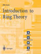 Introduction to Ring Theory di Paul M. Cohn edito da Springer London
