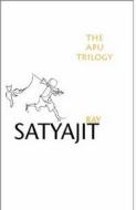 Ray, S: Apu Trilogy di Satyajit Ray edito da Seagull Books London Ltd
