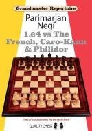 1.e4 vs The French, Caro-Kann and Philidor di Parimarjan Negi edito da Quality Chess UK LLP