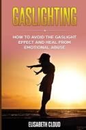 Gaslighting di Cloud Elisabeth Cloud edito da Gmd Publishing Ltd
