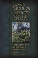 Early Modern History & the Social Sciences edito da Truman State University Press