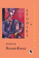 Studies in Insignificance di Richard Krause edito da Livingston Press (AL)
