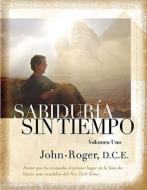 Sabiduria sin tiempo di John-Roger edito da Mandeville Press