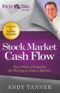 The Stock Market Cash Flow di Andy Tanner edito da RDA Press, LLC