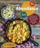 The Abundance Diet di Somer McCowan edito da Vegan Heritage Press